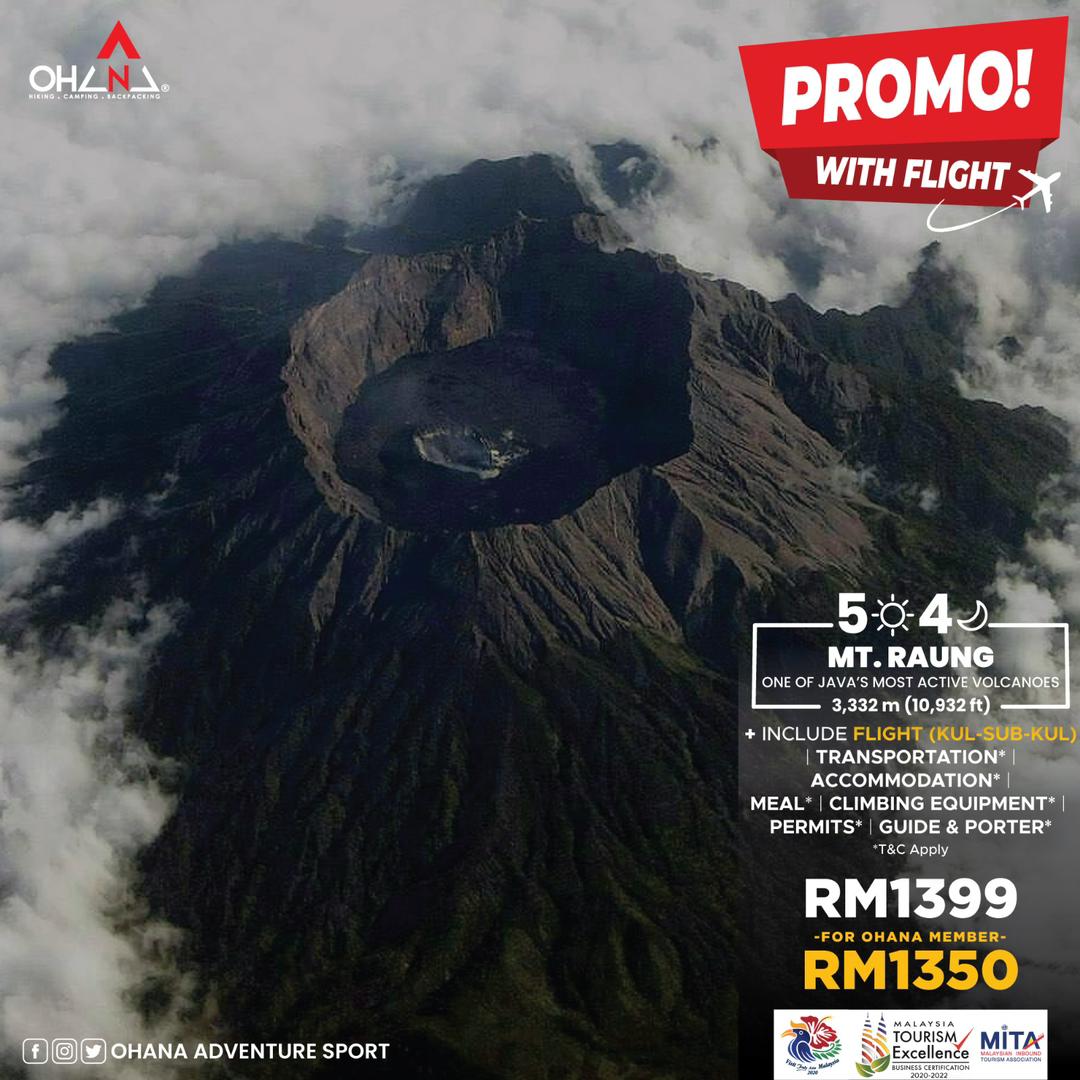 PACKAGE MOUNT RAUNG, Indonesia 🇮🇩 INCLUDE FLIGHT ️ ️ – Ohana